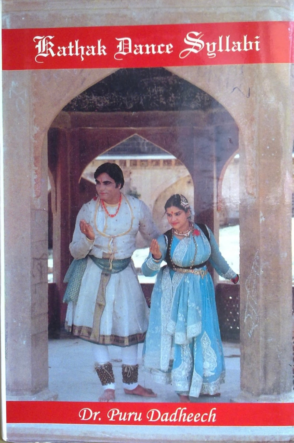 Kathak Dance Syllabi by Dr Puru Dadeech (Part 1)
